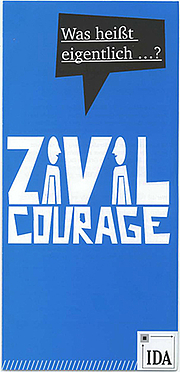 Was hei&szlig;t eigentlich ... Zivilcourage?