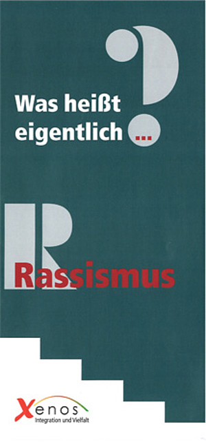 Was hei&szlig;t eigentlich ... Rassismus?