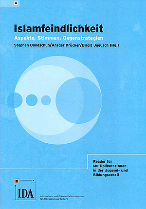 Islamfeindlichkeit &ndash; Aspekte, Stimmen, Gegenstrategien