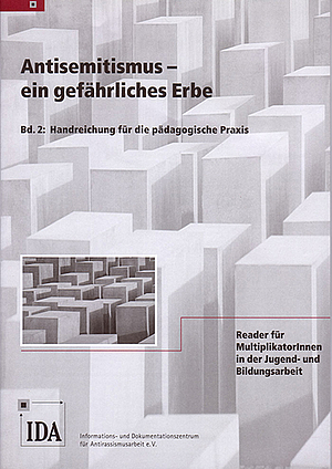 Antisemitismus - ein gef&auml;hrliches Erbe