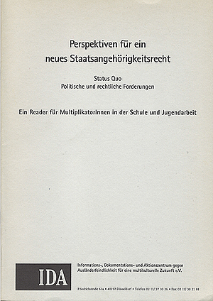 Perspektiven f&uuml;r ein neues Staatsangeh&ouml;rigkeitsrecht